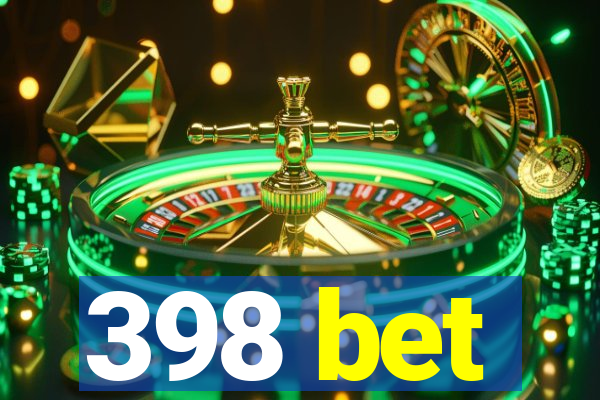 398 bet